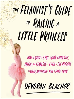 The Feminist's Guide to Raising a Little Princess - Audiobook
